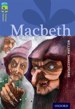 Oxford Reading Tree TreeTops Classics: Level 17 More Pack A: Macbeth - Shakespeare, William; Blake, Jon