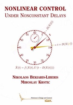 Nonlinear Control Under Nonconstant Delays - Bekiaris-Liberis, Nikolaos; Krstic, Miroslav