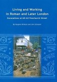 Living and Working in Roman and Later London: Excavations at 60-63 Fenchurch Street