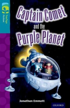 Oxford Reading Tree TreeTops Fiction: Level 9: Captain Comet and the Purple Planet - Emmett, Jonathan