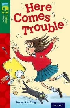 Oxford Reading Tree TreeTops Fiction: Level 12 More Pack A: Here Comes Trouble - Krailing, Tessa