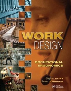 Work Design: Occupational Ergonomics - Konz, Stephan