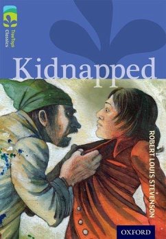 Oxford Reading Tree TreeTops Classics: Level 17 More Pack A: Kidnapped - Stevenson, Robert Louis; McAllister, Margaret