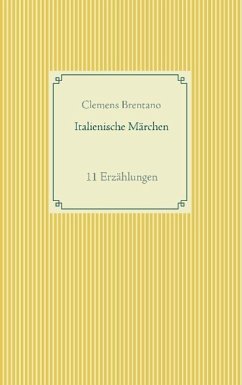 Italienische Märchen - Brentano, Clemens