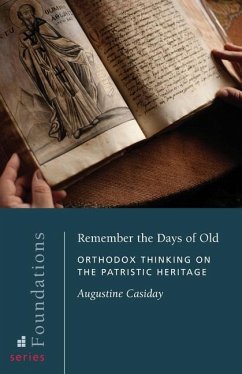 Remember the Days of Old - Casiday, Augustine