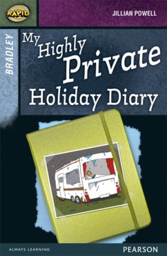 Rapid Stage 9 Set A: Bradley: My Highly Private Holiday Diary - Reid, Dee;Powell, Jillian