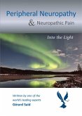 Peripheral Neuropathy & Neuropathic Pain: Into the Light