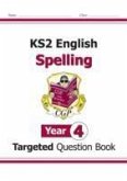 KS2 English Year 4 Spelling Targeted Question Book (with Answers)