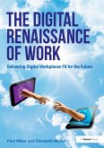 The Digital Renaissance of Work