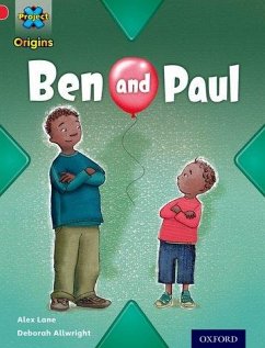 Project X Origins: Red Book Band, Oxford Level 2: Big and Small: Ben and Paul - Lane, Alex