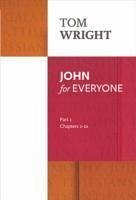 John for Everyone: Part 1 - Wright, Tom