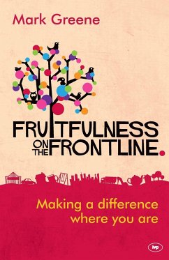 Fruitfulness on the Frontline - Greene, Mark (Author)