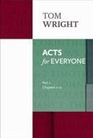 Acts for Everyone (Part 1) - Wright, Tom