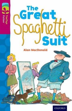 Oxford Reading Tree TreeTops Fiction: Level 10 More Pack A: The Great Spaghetti Suit - MacDonald, Alan