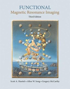 Functional Magnetic Resonance Imaging - Huettel, Scott A.; Song, Allen W.; McCarthy, Gregory