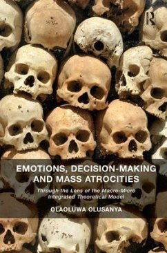 Emotions, Decision-Making and Mass Atrocities - Olusanya, Olaoluwa