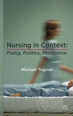 Nursing in Context - Traynor, Michael