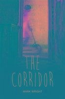 The Corridor - Wright, Mark