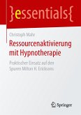 Ressourcenaktivierung mit Hypnotherapie