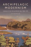 Archipelagic Modernism