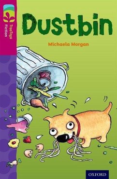 Oxford Reading Tree TreeTops Fiction: Level 10 More Pack B: Dustbin - Morgan, Michaela