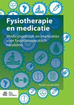 Fysiotherapie En Medicatie - Velde, Hendrick van der