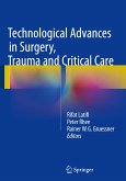 Technological Advances in Surgery, Trauma and Critical Care