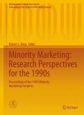Minority Marketing: Research Perspectives for the 1990s