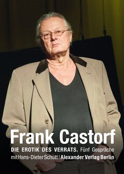 Die Erotik des Verrats (eBook, ePUB) - Castorf, Frank; Schütt, Hans-Dieter