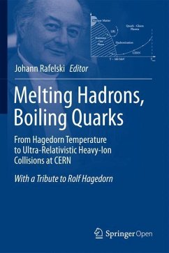 Melting Hadrons, Boiling Quarks - From Hagedorn Temperature to Ultra-Relativistic Heavy-Ion Collisions at CERN