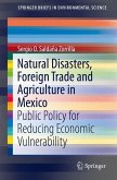 Natural Disasters, Foreign Trade and Agriculture in Mexico
