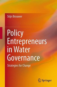 Policy Entrepreneurs in Water Governance - Brouwer, Stijn