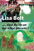 "... dann bin ich um den Schlaf gebracht." (eBook, ePUB) "... dann bin ich um den Schlaf gebracht." (eBook, ePUB)
