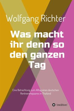 Was macht ihr denn so den ganzen Tag (eBook, ePUB) - Richter, Wolfgang