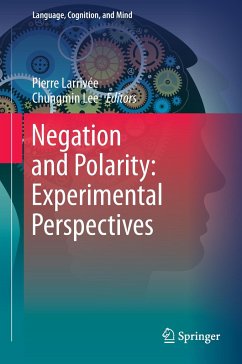 Negation and Polarity: Experimental Perspectives