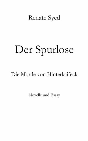 Der Spurlose. Die Morde von Hinterkaifeck (eBook, ePUB)