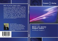 Mehr als meine Augen sehen - - Schliep, Hans Joachim