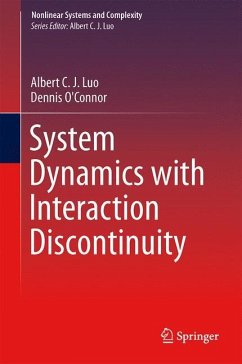 System Dynamics with Interaction Discontinuity - Luo, Albert C. J.;O'Connor, Dennis M.