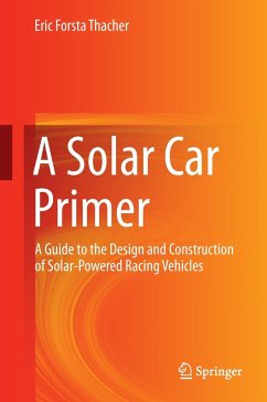 A Solar Car Primer - Thacher, Eric Forsta