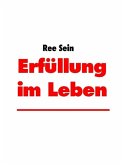 Erfüllung im Leben (eBook, ePUB)