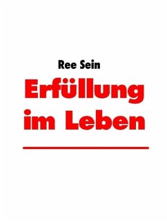 Erfüllung im Leben (eBook, ePUB) - Sein, Ree