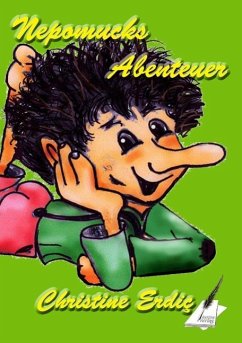 Nepomucks Abenteuer (eBook, ePUB) - Erdic, Christine