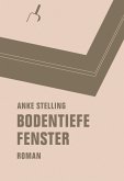 Bodentiefe Fenster (eBook, ePUB)