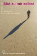 Mut zu mir selbst (eBook, ePUB) - Bild 1