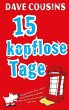 Fünfzehn kopflose Tage (eBook, ePUB) - Bild 1