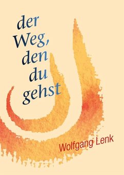 der Weg, den du gehst (eBook, ePUB)