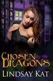 Chosen by the Dragons (Dragon Mates, #2) (eBook, ePUB)