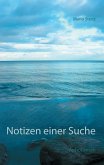 Notizen einer Suche (eBook, ePUB) Notizen einer Suche (eBook, ePUB)
