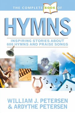 The Complete Book of Hymns (eBook, ePUB) - Petersen, William; Petersen, Ardythe