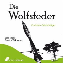 Die Wolfsfeder (MP3-Download) - Oehlschläger, Christian